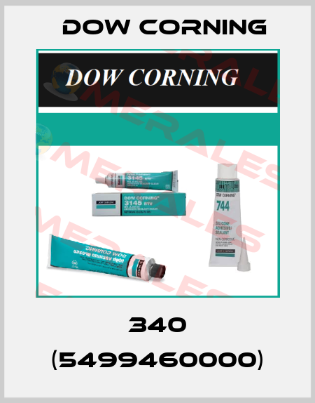 340 (5499460000) Dow Corning