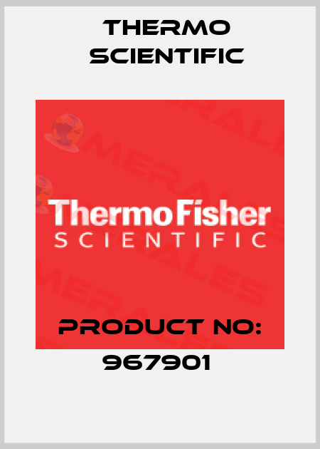 PRODUCT NO: 967901  Thermo Scientific