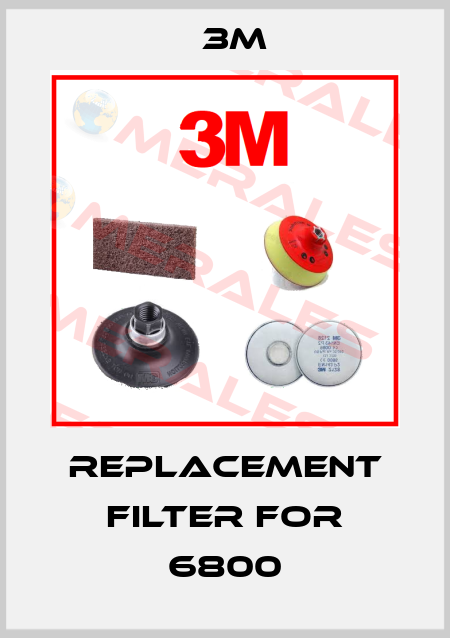 Replacement filter for 6800 3M