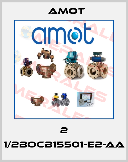 2 1/2BOCB15501-E2-AA Amot