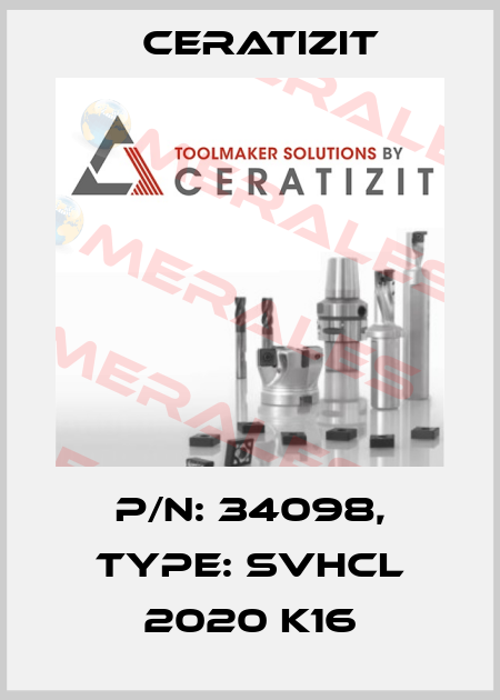P/N: 34098, Type: SVHCL 2020 K16 Ceratizit