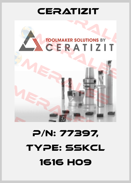 P/N: 77397, Type: SSKCL 1616 H09 Ceratizit