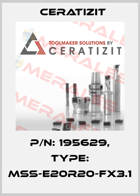 P/N: 195629, Type: MSS-E20R20-FX3.1 Ceratizit