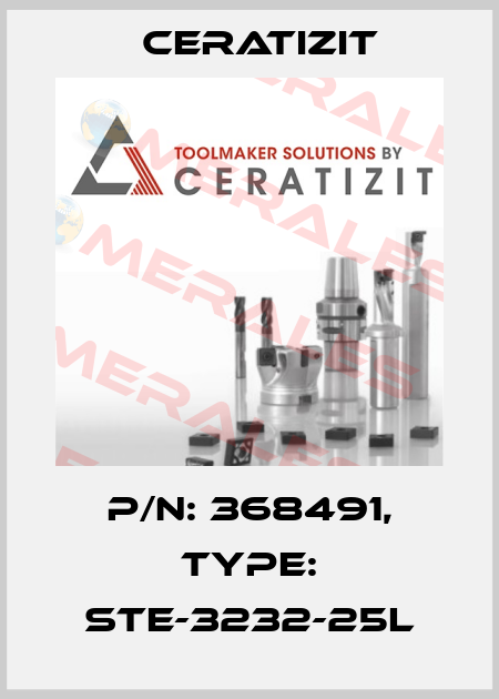 P/N: 368491, Type: STE-3232-25L Ceratizit