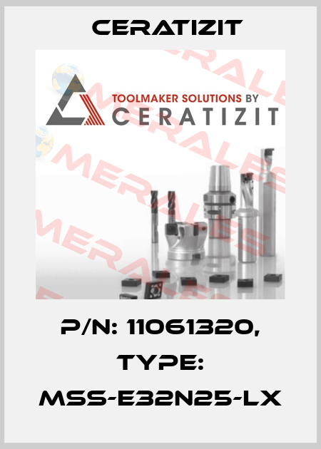 P/N: 11061320, Type: MSS-E32N25-LX Ceratizit