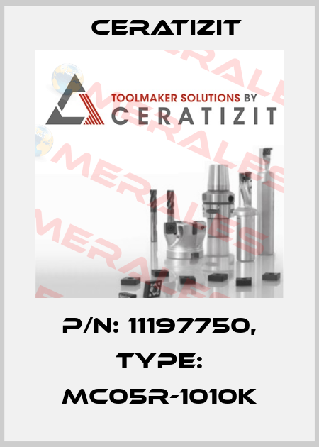 P/N: 11197750, Type: MC05R-1010K Ceratizit