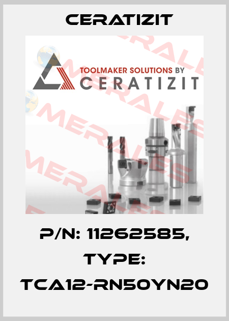 P/N: 11262585, Type: TCA12-RN50YN20 Ceratizit