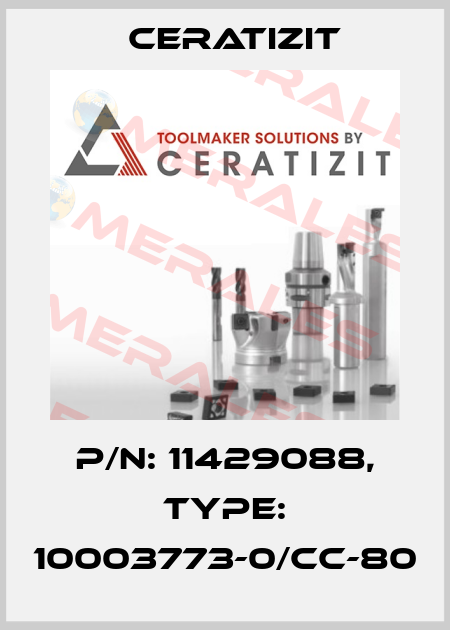 P/N: 11429088, Type: 10003773-0/CC-80 Ceratizit