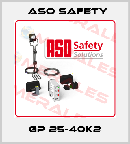 GP 25-40K2 ASO SAFETY