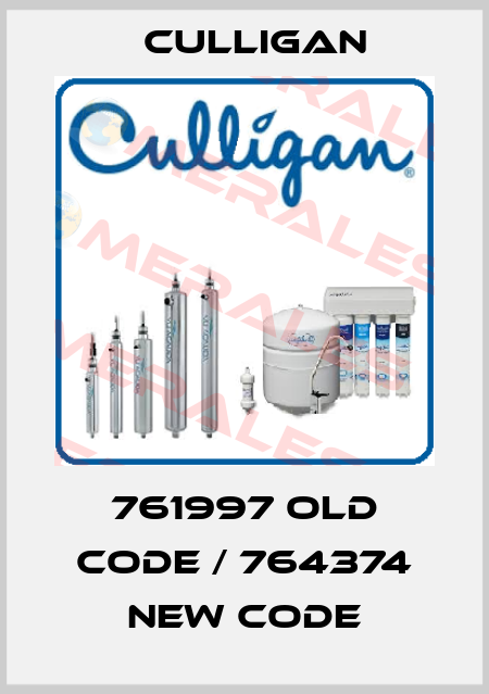 761997 old code / 764374 new code Culligan