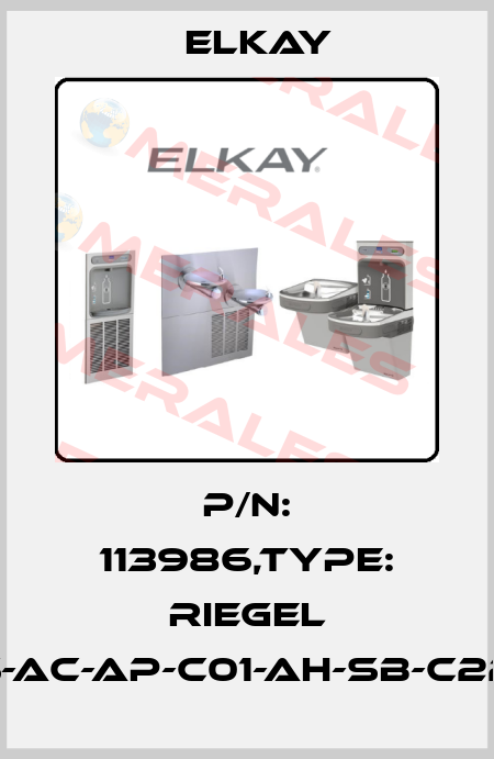 P/N: 113986,Type: RIEGEL CES-AC-AP-C01-AH-SB-C2296 Elkay