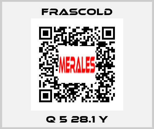 Q 5 28.1 Y Frascold