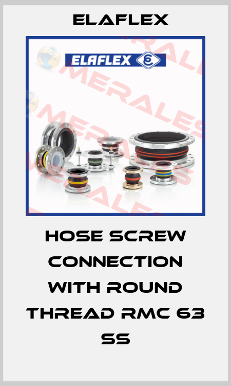 Hose screw connection with round thread RMC 63 SS Elaflex