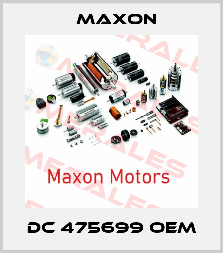 DC 475699 oem Maxon