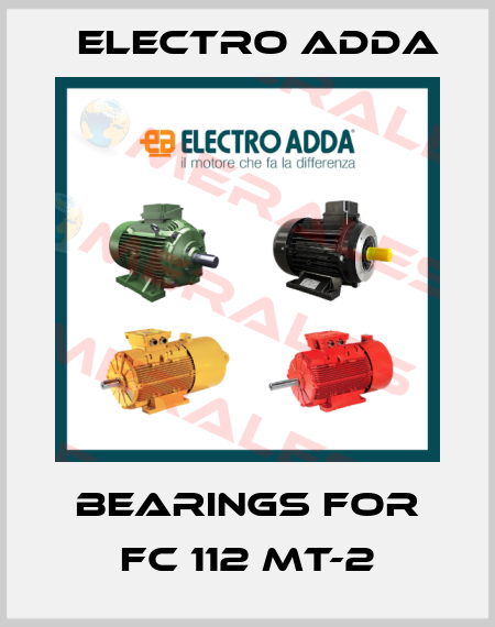 Bearings for FC 112 MT-2 Electro Adda