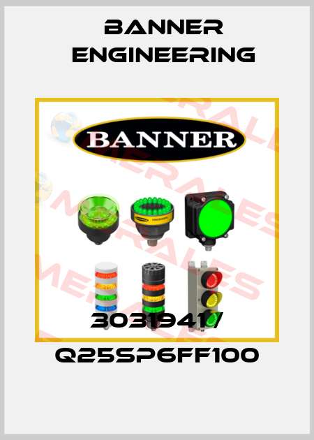 3031941 / Q25SP6FF100 Banner Engineering