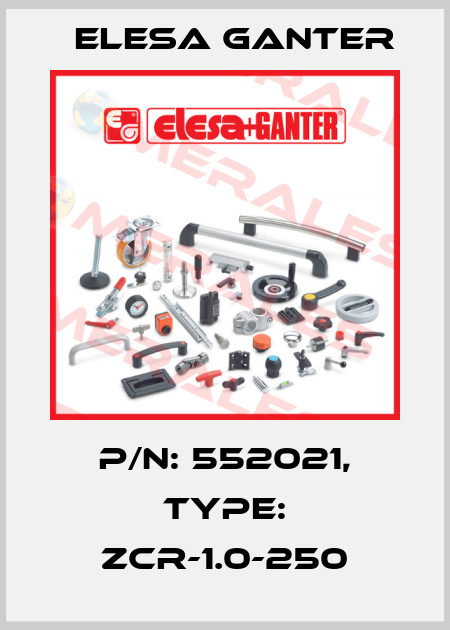 P/N: 552021, Type: ZCR-1.0-250 Elesa Ganter
