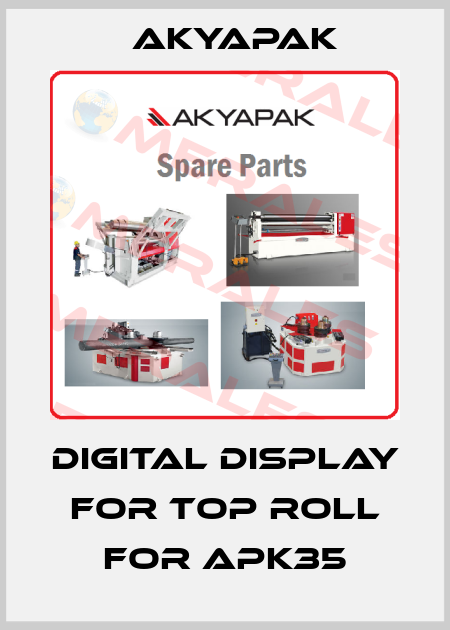 Digital display for top roll for APK35 Akyapak