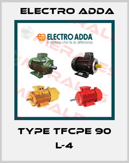Type TFCPE 90 L-4 Electro Adda