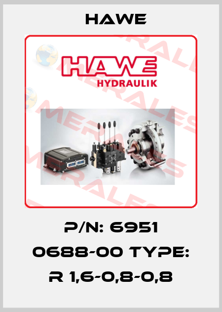 P/N: 6951 0688-00 Type: R 1,6-0,8-0,8 Hawe