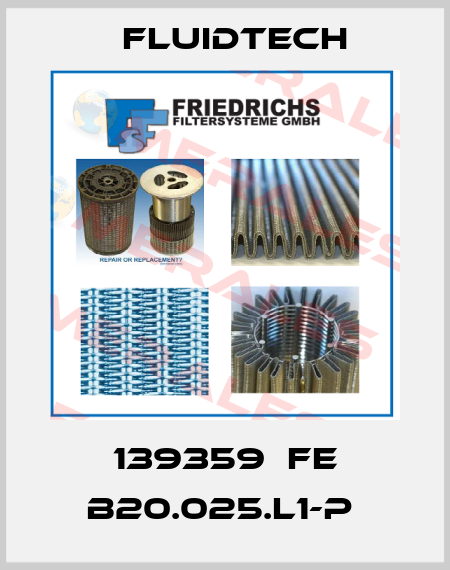 139359  FE B20.025.L1-P  Fluidtech