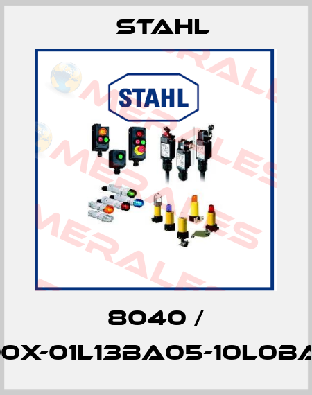 8040 / 1290X-01L13BA05-10L0BA05 Stahl