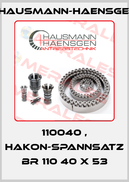 110040 , HAKON-SPANNSATZ BR 110 40 X 53 Hausmann-Haensgen