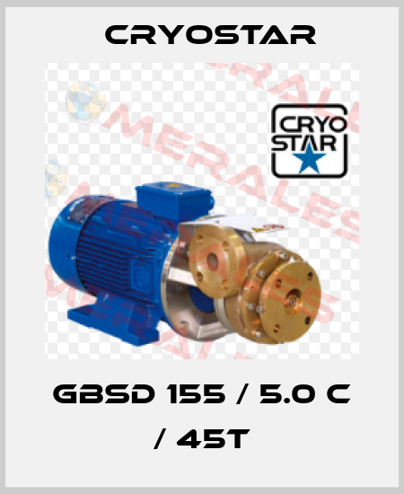GBSD 155 / 5.0 C / 45T CryoStar