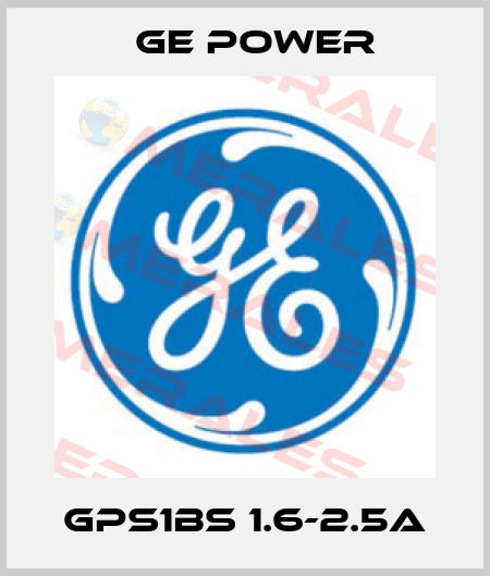 GPS1BS 1.6-2.5A GE Power