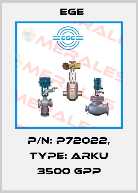 p/n: P72022, Type: ARKU 3500 GPP Ege