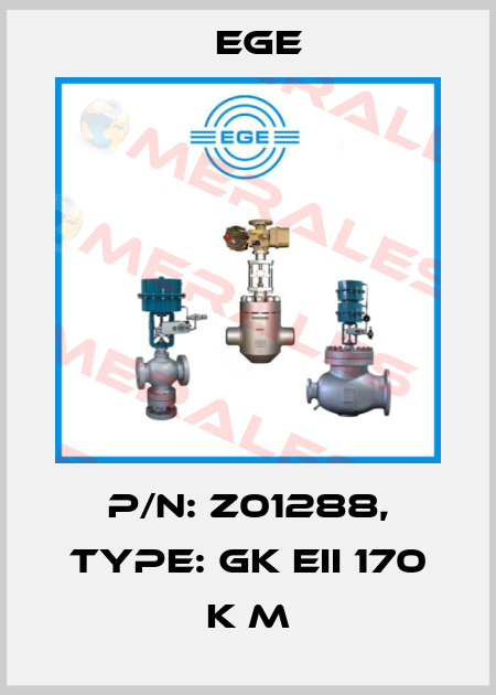 p/n: Z01288, Type: GK EII 170 K M Ege