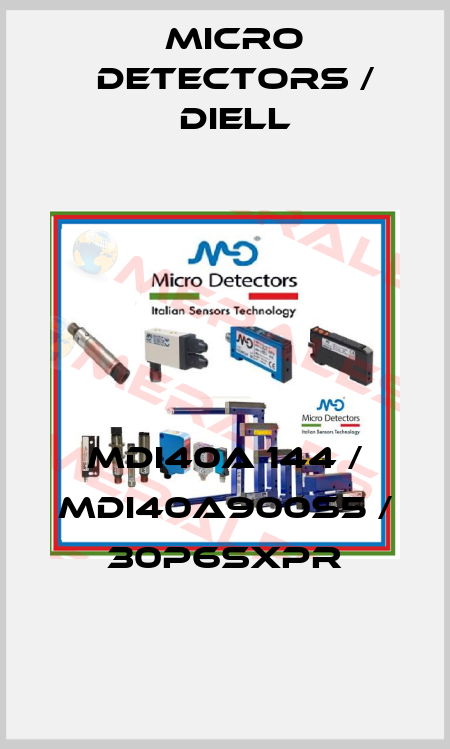 MDI40A 144 / MDI40A900S5 / 30P6SXPR
 Micro Detectors / Diell