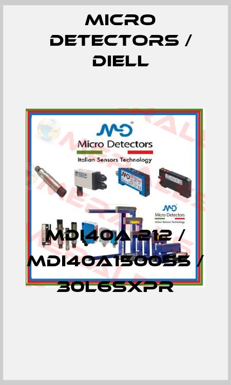 MDI40A 212 / MDI40A1500S5 / 30L6SXPR
 Micro Detectors / Diell