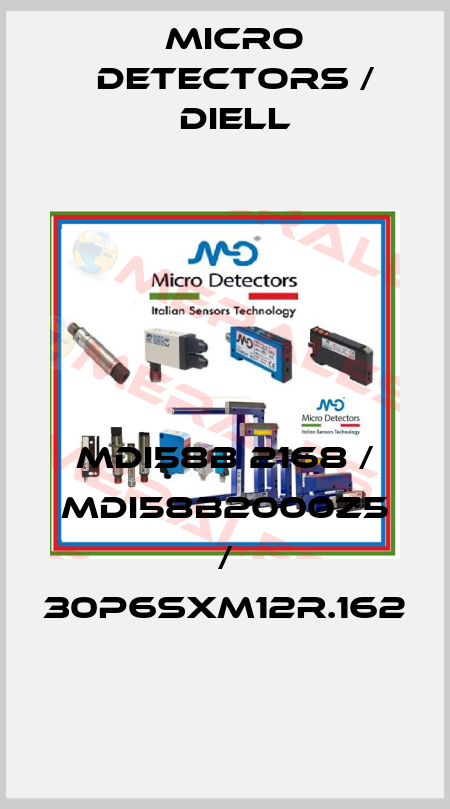 MDI58B 2168 / MDI58B2000Z5 / 30P6SXM12R.162
 Micro Detectors / Diell