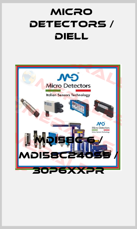 MDI58C 6 / MDI58C240S5 / 30P6XXPR
 Micro Detectors / Diell