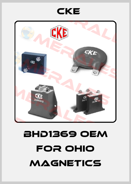 BHD1369 OEM for Ohio Magnetics CKE