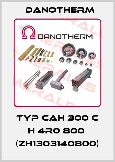 Typ CAH 300 C H 4R0 800  (ZH1303140800) Danotherm