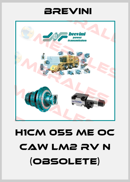 H1CM 055 ME OC CAW LM2 RV N (obsolete) Brevini