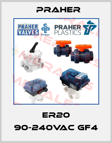 ER20 90-240VAC GF4 Praher
