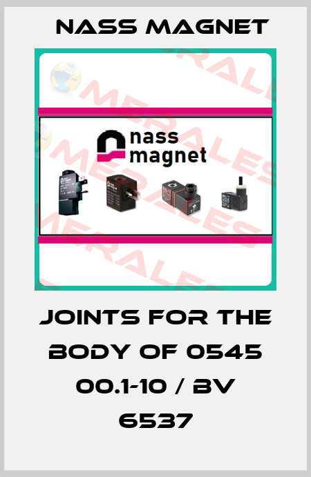 joints for the body of 0545 00.1-10 / BV 6537 Nass Magnet