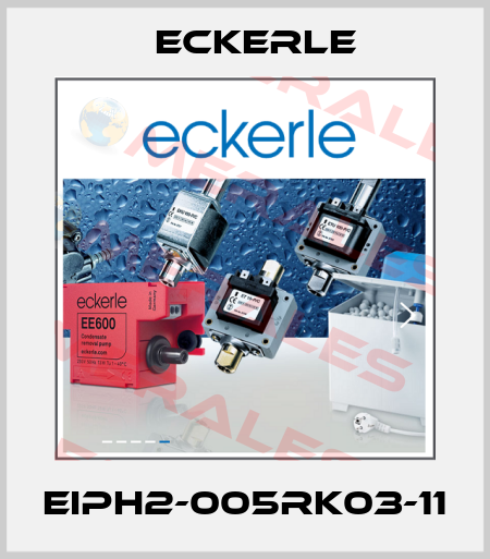 EIPH2-005RK03-11 Eckerle