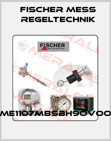ME1107M8SBH9OVOO Fischer Mess Regeltechnik