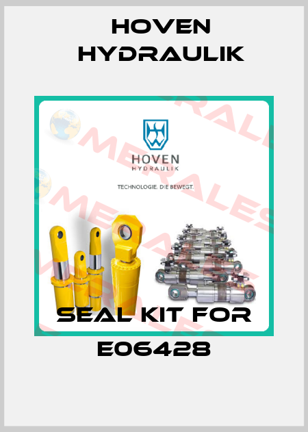 Seal kit for E06428 Hoven Hydraulik