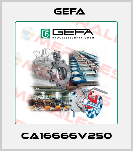 CA16666V250 Gefa