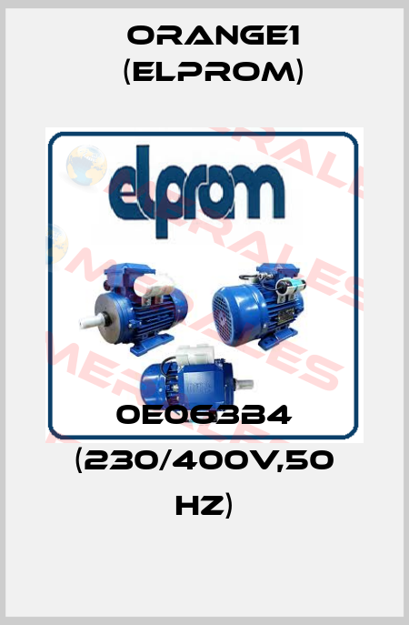 0E063B4 (230/400V,50 Hz) ORANGE1 (Elprom)