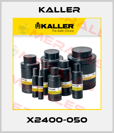 X2400-050 Kaller