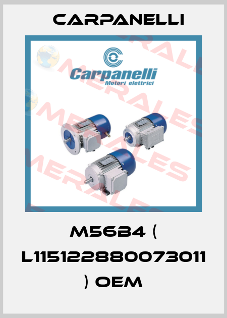 M56B4 ( L115122880073011 ) oem Carpanelli