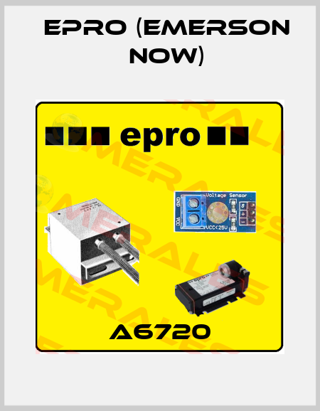 A6720 Epro (Emerson now)