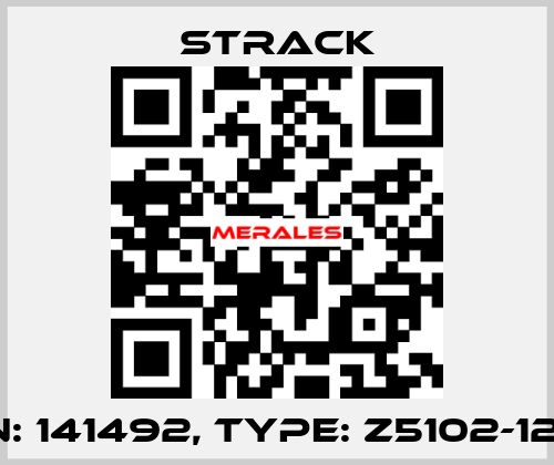 P/N: 141492, Type: Z5102-12-12 Strack