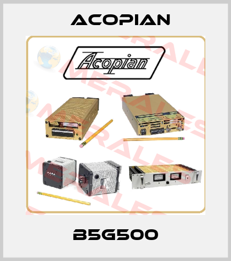 B5G500 Acopian